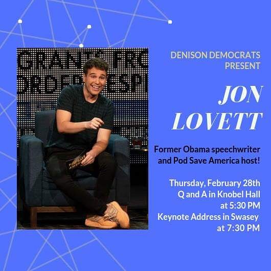denisondems's tweet photo. 4 DAYS until Jon Lovett!

The Q&amp;A has been moved to 5:30 PM in Knobel Hall. The keynote is still in Swasey but now at 7:30 PM. See you there! https://t.co/DNu4MXrnGi