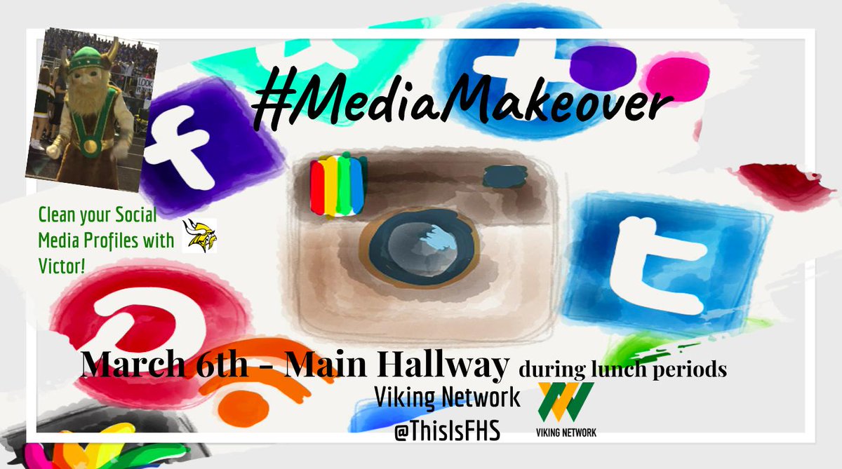 ThisIsFHS's tweet photo. NEW 🧹#MediaMakeover event coming to @FremdVikings on March 6th in main hallway during lunch periods!! Learn how to clean your social media profiles to safely, positively present your best digital self. Win prizes! Snap a pic with @FremdVictor! https://t.co/9kSAkYQ88k