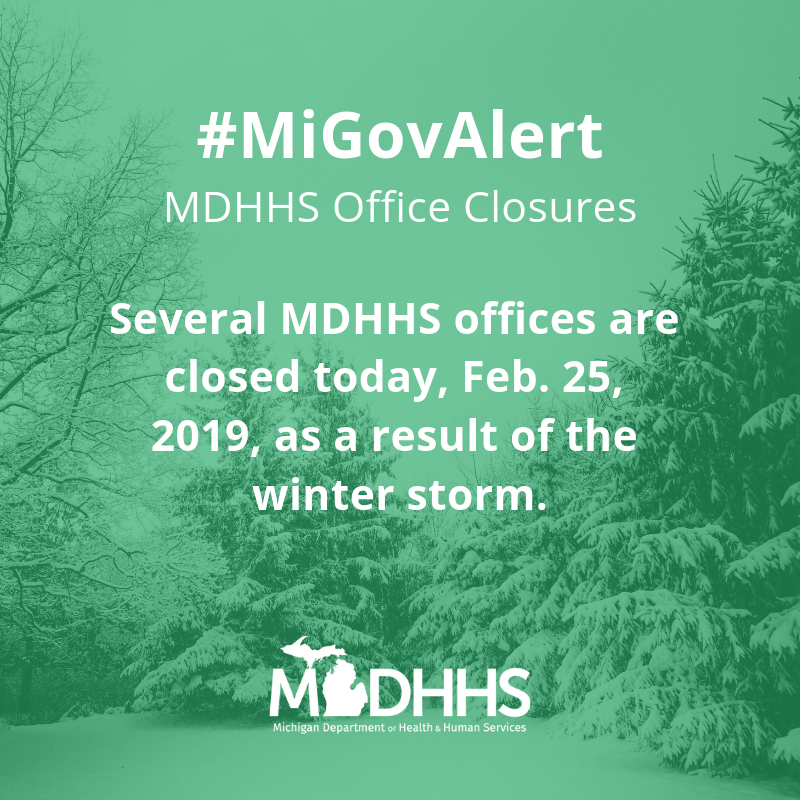 MichiganHHS's tweet photo. The following MDHHS county offices have been closed today, Feb. 25, 2019, due to the winter storm: Alger, Baraga, Chippewa, Crawford, Gogebic, Houghton, Iron, Keweenaw, Luce, Mackinac, Missaukee, Ontonagon, Oscoda, Otsego, Van Buren and Wexford. #MiGovAlert https://t.co/ckZTAmmSa3