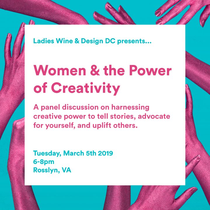 Come celebrate International Women's Day with Ladies Wine &amp; Design! Our first event this year will be a panel discussion on women &amp; the power of creativity. We'd love to see you there! bit.ly/2Sprpum #womenintech #dctech #aCreativeDC #IWD