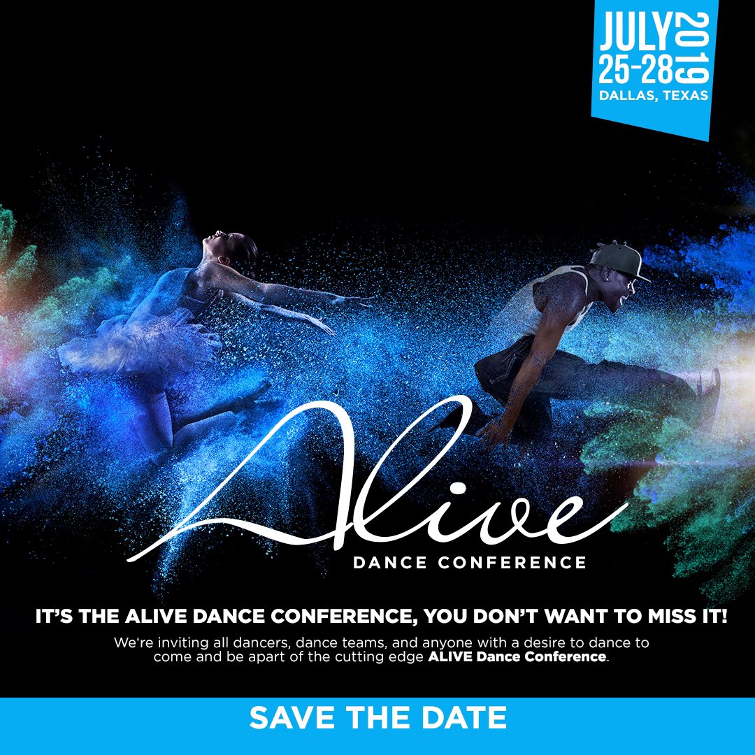 MickyeC's tweet photo. The “ALIVE” Dance Conference is July 25-28 2019. Registration is NOT open yet more info coming soon. https://t.co/P5amyN04eN