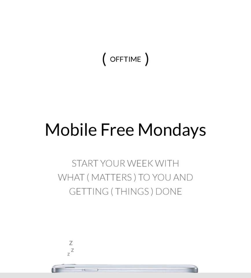 getOFFTIME's tweet photo. Mobile Free Mondays, get things done #mondayresolutions #Offtime #app #justdoit #unplug #DigitalDetox https://t.co/Oy1gjYfsqo