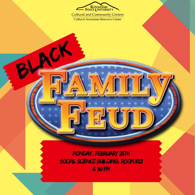 It’s Game Night! To continue with Black History Month there will be an event called Black Family Feud Today, February 25th, in the Social Science Building Room 1021 at 6:30 - 8:30pm. Come out for a great time!
#GameNight #KennesawState