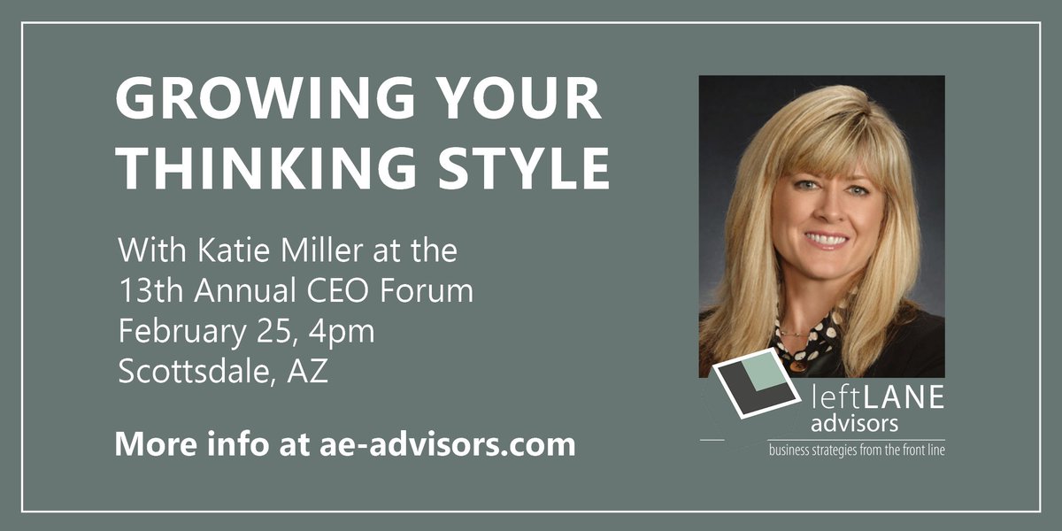 LeftLaneAdvisor's tweet photo. Join Katie Miller TODAY at 4pm for the 13th Annual #CEOforum session on Growing Your #ThinkingStyle and learn how to bring a more robust culture of trust at all levels within your firm. Find out more at https://t.co/pFwabLMzXU. https://t.co/ok9L1lOcIG