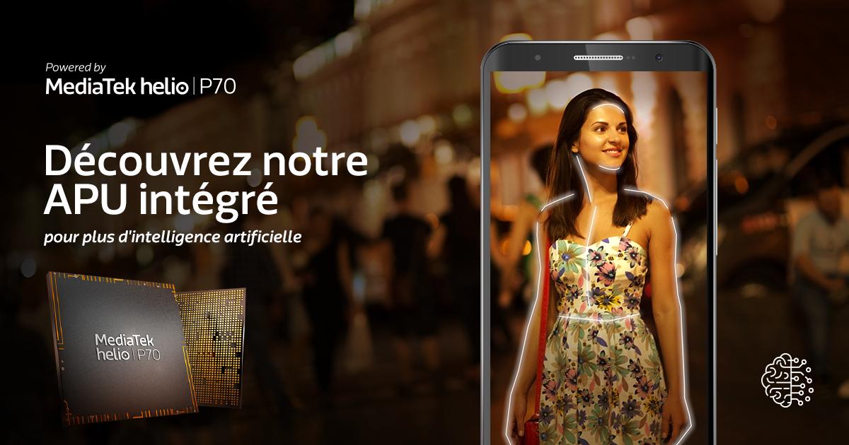 MediaTekFR's tweet photo. Pour une meilleure performance #IA sur smartphone, pensez à MediaTek Helio P70. Equipé d'un APU multi-coeur pour un multitasking exemplaire et haute vitesse, et de la technologie #MediaTek NeuroPilot, P70 est doté d'une intelligence améliorée! https://t.co/2WCeRgRGp9 https://t.co/TDcfvJY6XV