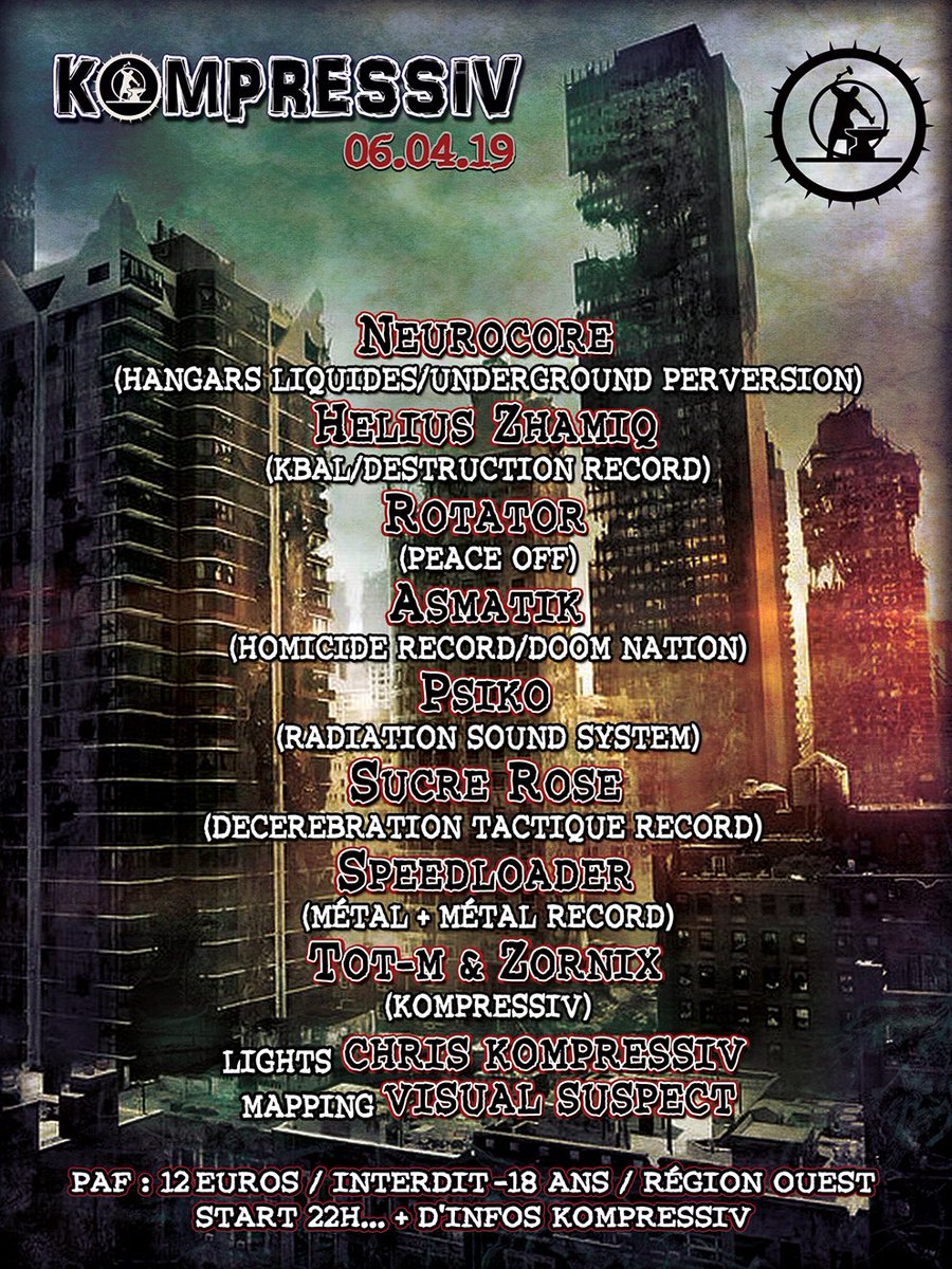 OlaKivala's tweet photo. Soirée #Kompressiv #9 : Hard, Break & Speed Music / Sam. 06.04.19 #Neurocore #HeliusZhamig #Kbal #Rotator #Asmatik #Psiko #SucreRose #Speedloader #Hardcore #Breakcore #Speedcore #Techno https://t.co/1XT6q8nQs3