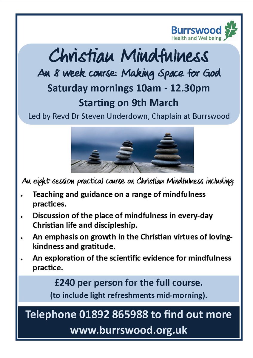 Coming Up:
9th March Christian Mindfulness Course starts - 8 weeks on Saturdays 10am to 12.30pm
burrswood.org.uk/courses/christ…
#Mindfulness #wellbeing