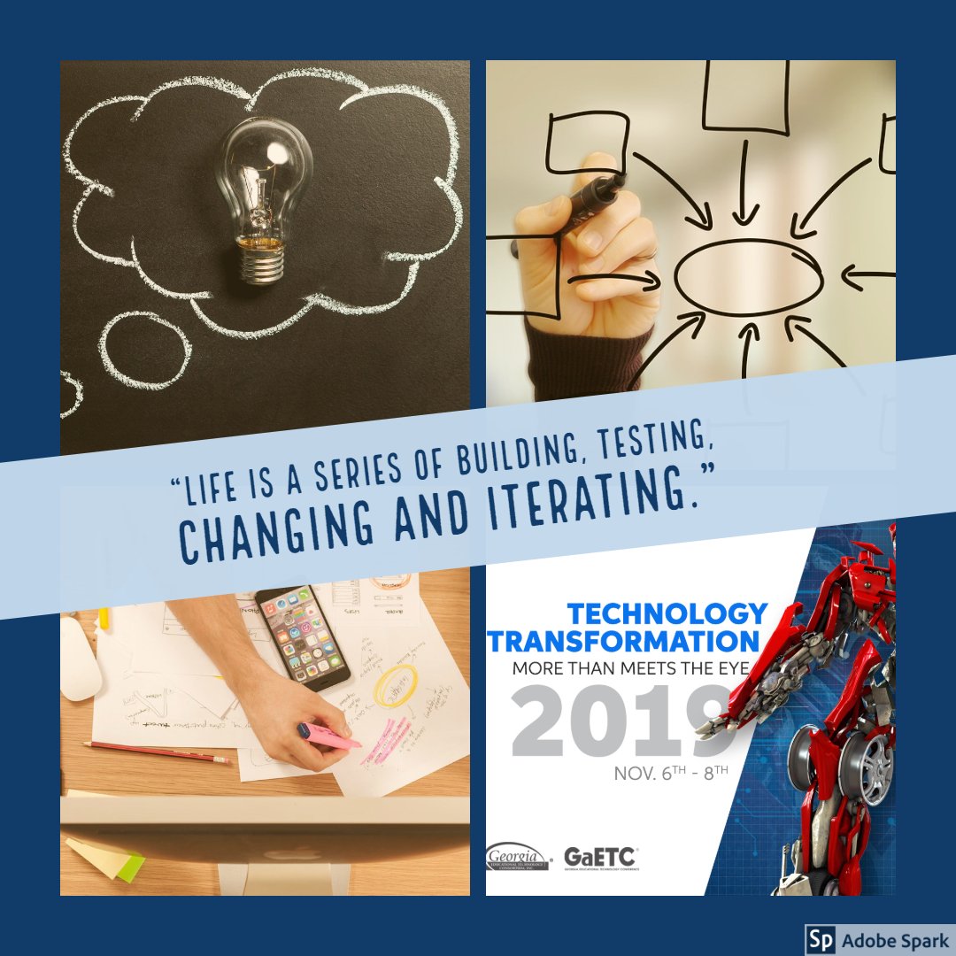 GaETConf's tweet photo. “Life is a series of building, testing, changing and iterating.” --@laurenmosenthal

Using technology in education isn't a one and done fix. We must always look for ways to change &amp; improve what we do.

#GaETC19 #MotivationMonday https://t.co/6soDLwoWpm