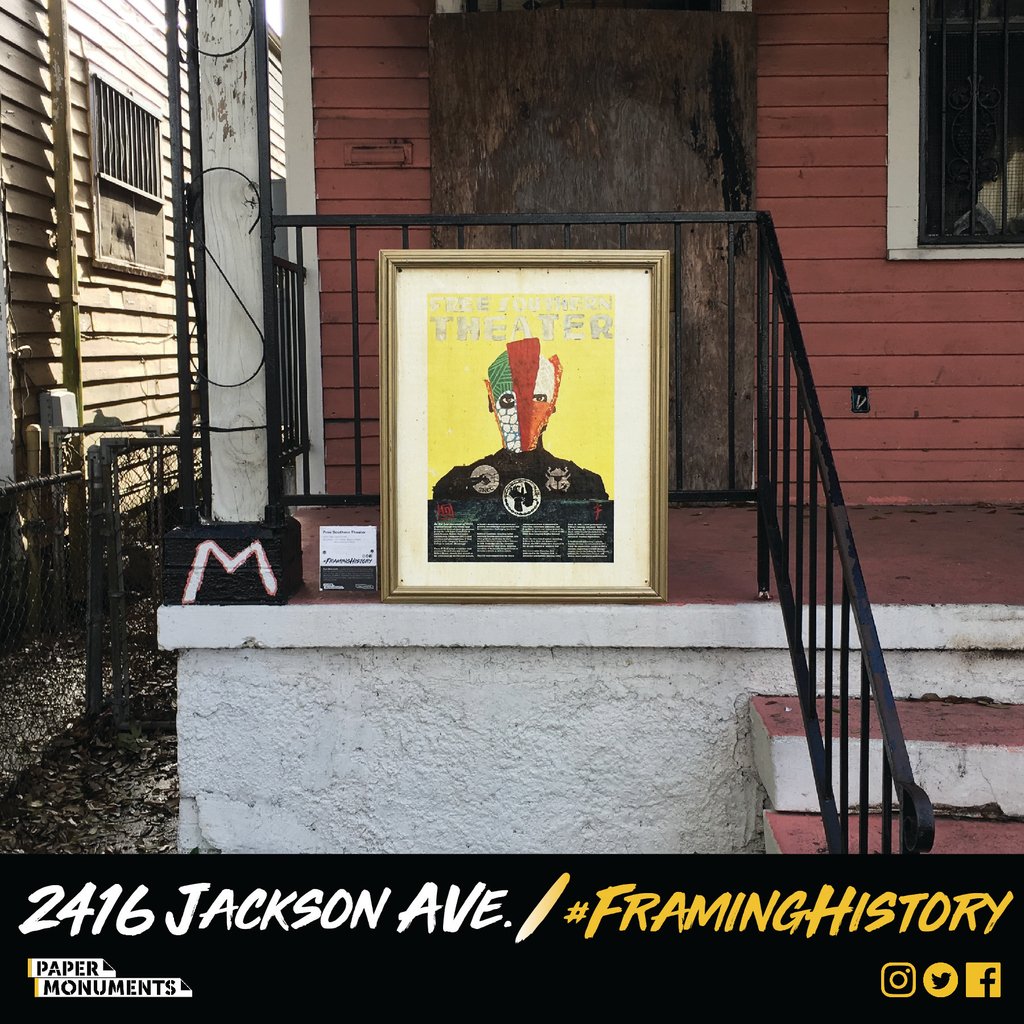 PaperMonuments's tweet photo. This Paper Monument to the Free Southern Theater is at 2416 Jackson Ave., close to St. John Institutional Missionary Baptist Church, where the theater group hosted some of its earliest performances in New Orleans. #framinghistory #papermonuments #monumentsforall https://t.co/dvSgtbjQ31