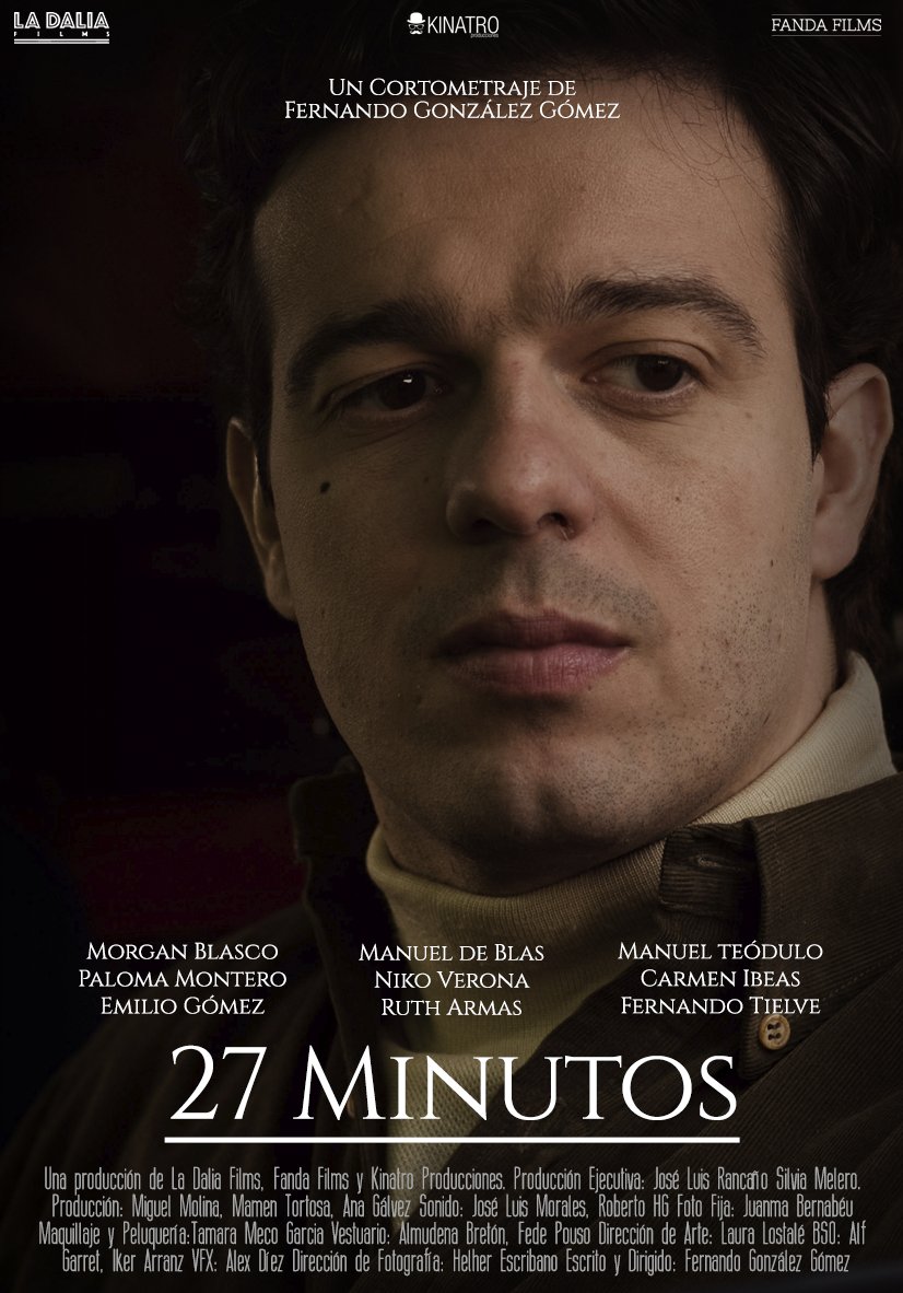 LaDaliaFilms's tweet photo. 🎦🎬 Cartel con otro de nuestros actores @fernandotielve en #27Minutos ¡Muy content@s con la acogida que está teniendo! Pronto más novedades...
_________

Producen: @LaDaliaFilms @fandafilms y Kinatro Producciones.
Director: Fernando González Gómez @fergonzalezcut https://t.co/H696kkjSzI