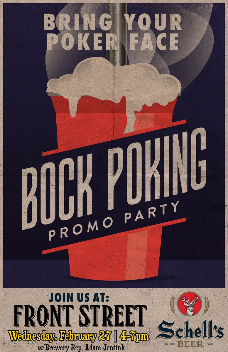 BergsethBeer's tweet photo. Bring your Poker Face!
@FrontStTaproom Wednesday, February 27th 4-7pm with Adam Jentink from @SchellsBrewery
#CraftBeer #AugustSchell #Bock https://t.co/e8u6H0vDNU
