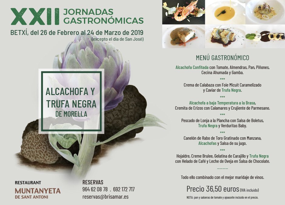 🍽#XXIIJornadasGastronómicas dedicadas a la Alcachofa y la Trufa Negra de Morella.
¡Mañana arrancan! 👋 ¿Te apuntas?

🗓Del 26 de febrero al 24 de marzo (excp. día San José)
🚗Restaurant Muntanyeta de Sant Antoni (Betxí)
☎ Reservas: 964620878 / 692172717