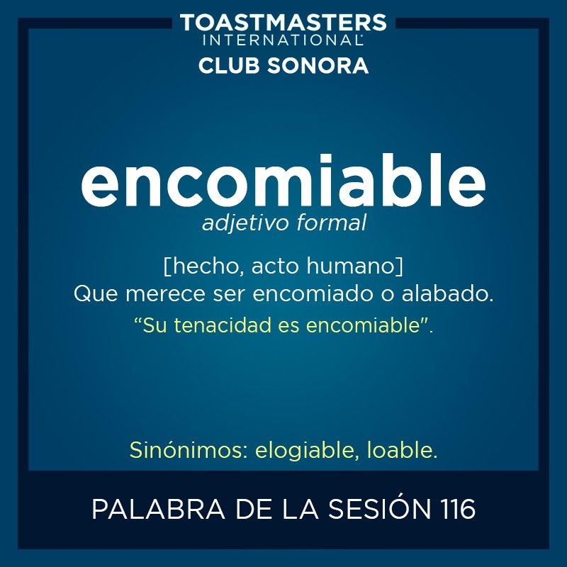 tm_sonora's tweet photo. 🗣 La palabra de la sesión 116 es #encomiable
Te esperamos:
🗓 Lunes 25 de febrero
⏰ De 7:00 PM a 9:00 PM
📍 @CanacoHmo (Gastón Madrid 31, Centro)
#Hermosillo #Sonora #HablarEnPúblico #Liderazgo #HMO #Toastmasters https://t.co/cky1U499tF