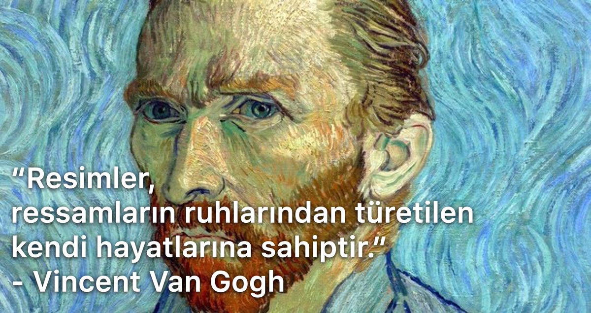 GÜNÜN SÖZÜ
------------------------------------------ ------------------------------------------
“Resimler, ressamların ruhlarından türetilen kendi hayatlarına sahiptir.”
- Vincent Van Gogh
------------------------------------------
#art #artist #sanat #sanatçı