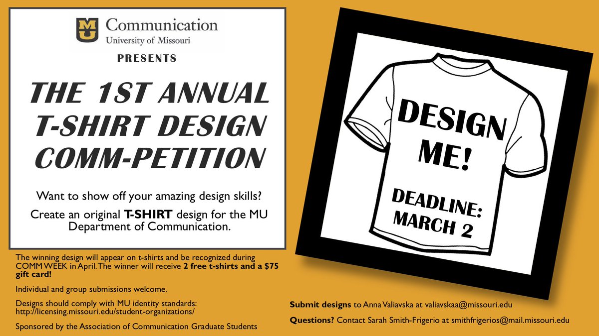 MizzouComm's tweet photo. We invite individuals or groups to submit designs to our 1st annual t-shirt design competition! Submissions due March 2 - Winning design will appear on t-shirts & be recognized during #COMMWeek19 Winner receives 2 free t-shirts & a $75 gift card!https://t.co/UVbKOfkN2k https://t.co/IVmJl5LWEH