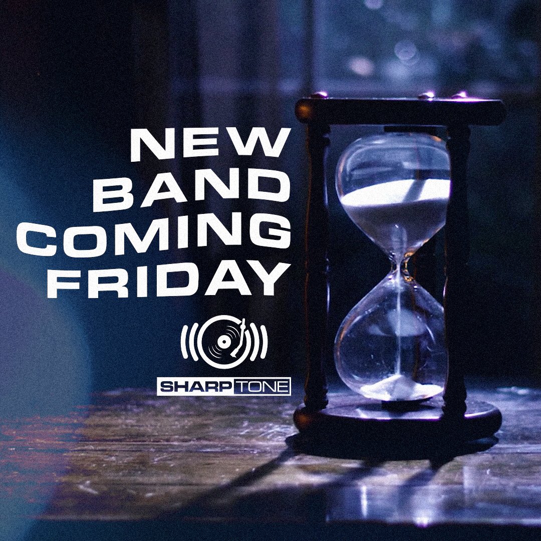 sharptonerecs's tweet image. We’re announcing a new band on Friday ⏳#sharptonerecords