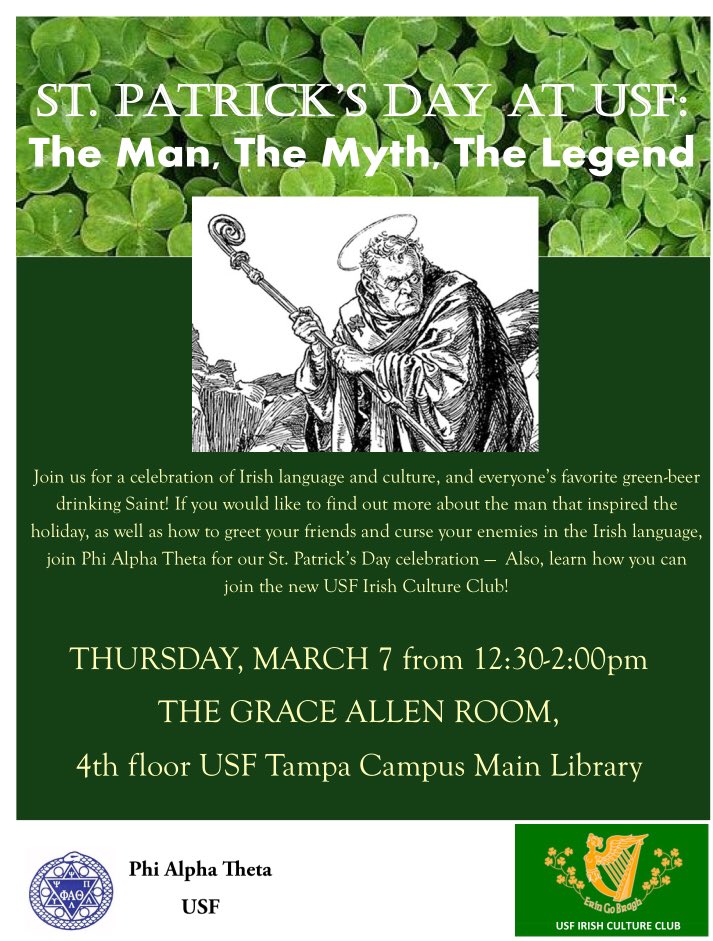 pat_rho's tweet photo. Join us on Thursday, March 7th from 12:30-2:00pm in the Grace Allen Room (4th floor of the library) for a lecture presented by Dr. Dukes-Knight on St. Patrick! See you there! #usfhistory #phialphatheta #patrhonu https://t.co/WYvu895Kea