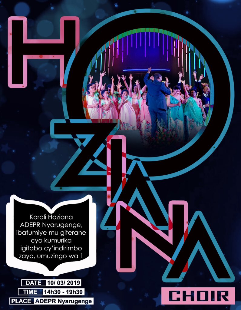 HozianaC's tweet photo. @hoziana_choir ibatumiye mu giterane cyo kumurika igitabo cy'indirimbo zayo umuzingo wambere kizabera ADEPR Nyarugenge, kikazatangira sa munani nigice (2:30pm). Muzaze dufatanye kwamamaza ubutumwa bwiza bwa Yesu. https://t.co/FNPHMxGNUC