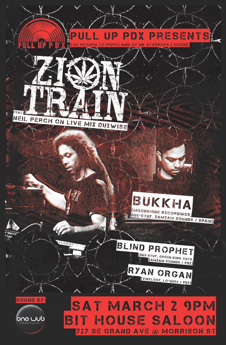 Pull Up PDX (@pulluppdx) on Twitter photo This Saturday at @bithousesaloon! <a href="/ziontrainindub/">ziontrain</a> in session alongside #Bukkha, <a href="/blindprophetdub/">Blind Prophet</a> & <a href="/ryanorgan/">Ryan Organ</a> Dubwise vibrations of the highest order! This Saturday at @bithousesaloon! <a href="/ziontrainindub/">ziontrain</a> in session alongside #Bukkha, <a href="/blindprophetdub/">Blind Prophet</a> & <a href="/ryanorgan/">Ryan Organ</a> Dubwise vibrations of the highest order!