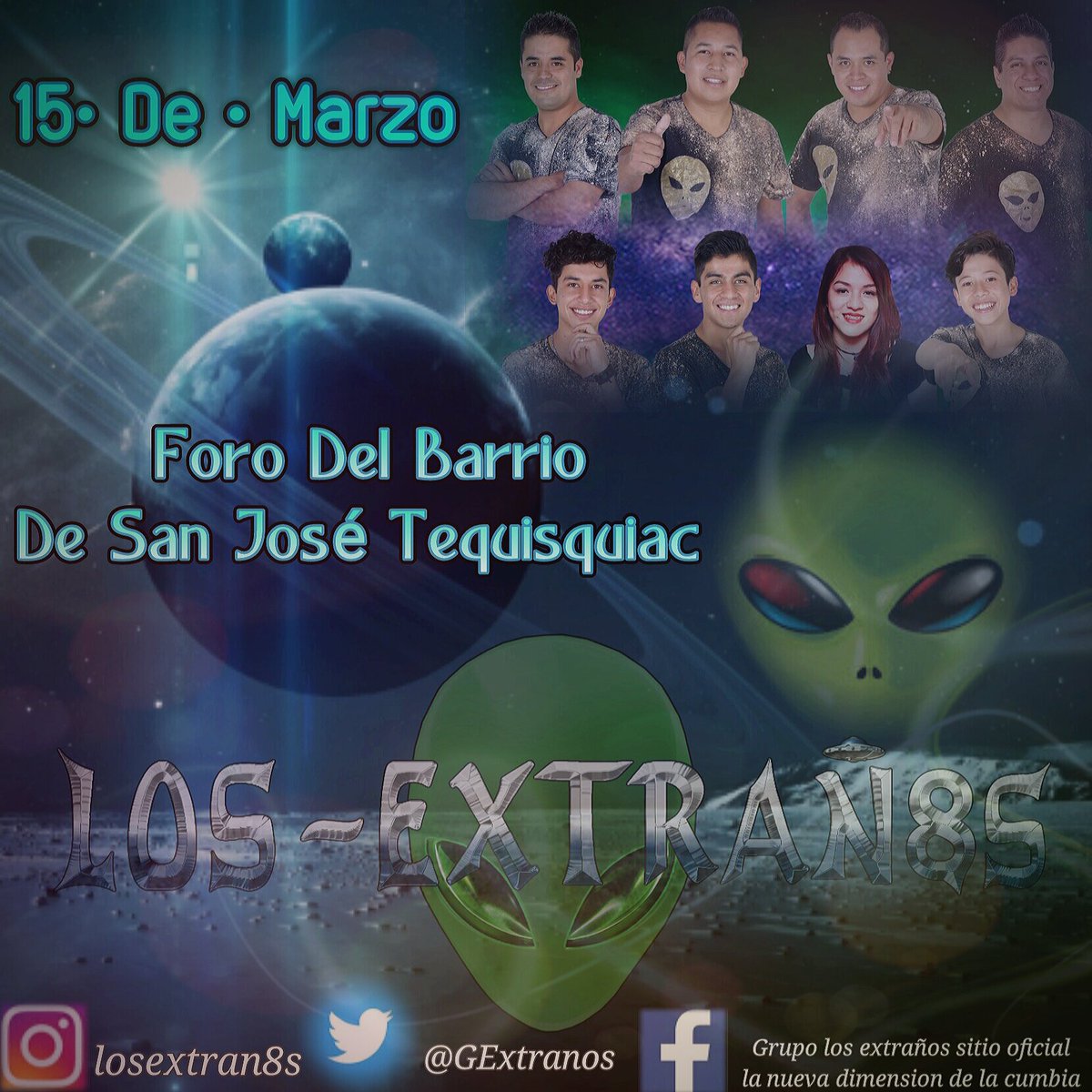 <a href="/GExtranos/">Los Extrañ8s</a> 
#EXTRAÑ8SFANS 
9 DE MARZO DISCOTEQUE LA INDOMABLE HUAUCHINANGO PUE
11 DE MARZO VILLA GUERRERO 
15 DE MARZO SAN JOSE TEQUISQUIAC 
NO FALTES!!
Y QUE SIGA LA CUMBIA !!!!
<a href="/GExtranos/">Los Extrañ8s</a> 👽LOS-EXTRAÑ8S👽