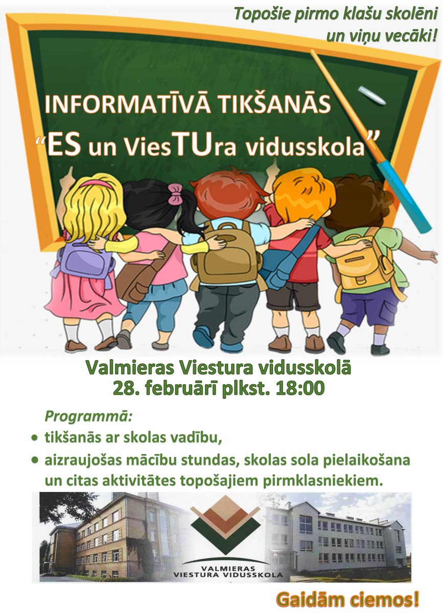 <a href="/Viesturi/">Viestura vidusskola</a> aicina topošos pirmklasniekus un viņu vecākus uz informatīvo tikšanos "ES un ViesTUra vidusskola"