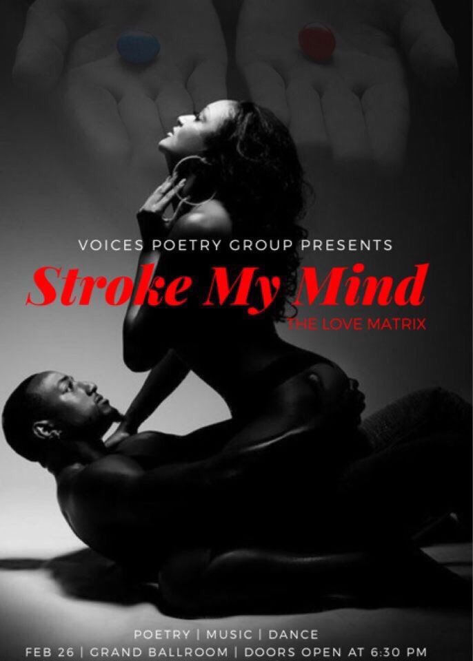 Stroke My Mind is cumming👅Will you choose the red pill, the rabbit hole to a night with the person of your dreams, or the blue pill, the power to wake up  in bed and have it however you want?💦😝 Choose wisely. Grand Ballroom. February 26th. 6:30 pm. #VoicesHeard  @voicesheard09