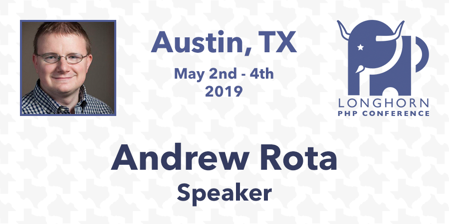 Join us at #LonghornPHP May 2nd - 4th to see Andrew Rota (<a href="/andrewrota/">Andrew Rota</a>) give the talk 'Getting Started with GraphQL &amp;&amp; PHP' and the tutorial 'Build a GraphQL API with PHP'. Check it out: bit.ly/2GLguq5 #php