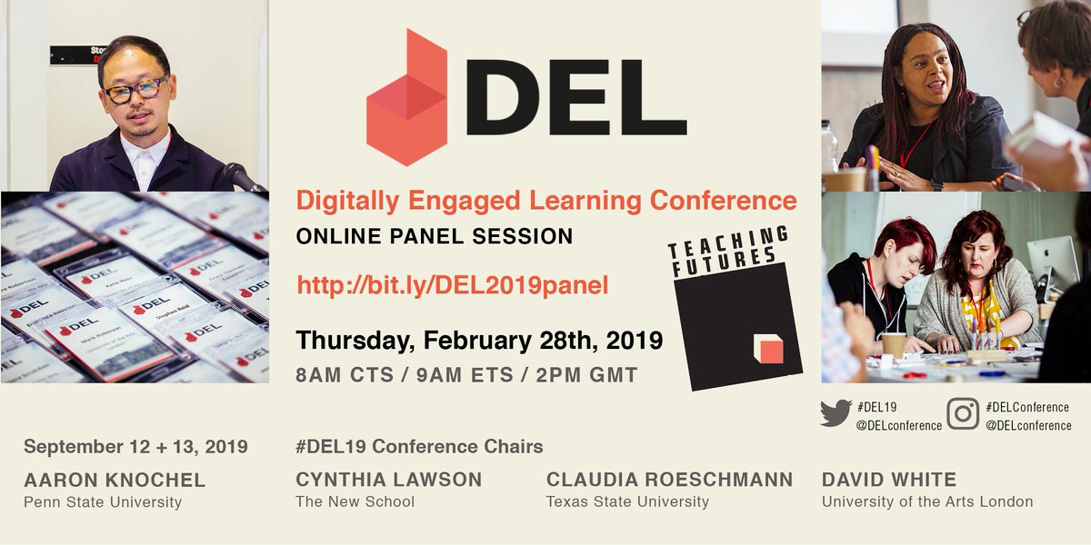 DELconference's tweet photo. Our online panel session is this Thursday! It's a good chance for you to talk with our conference chairs @daveowhite @artisteducator @cynthialawson + Claudia Roeschmann all about #DEL19, our theme of 'Teaching Futures' + how you can join us in San Marcos, TX, USA in September. https://t.co/XWrLwyLdSf