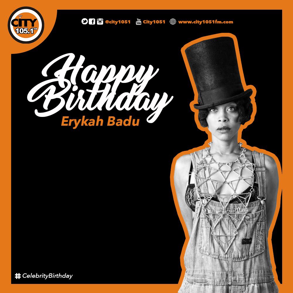 Tag a Erykah Badu fan I tag Happy Birthday 