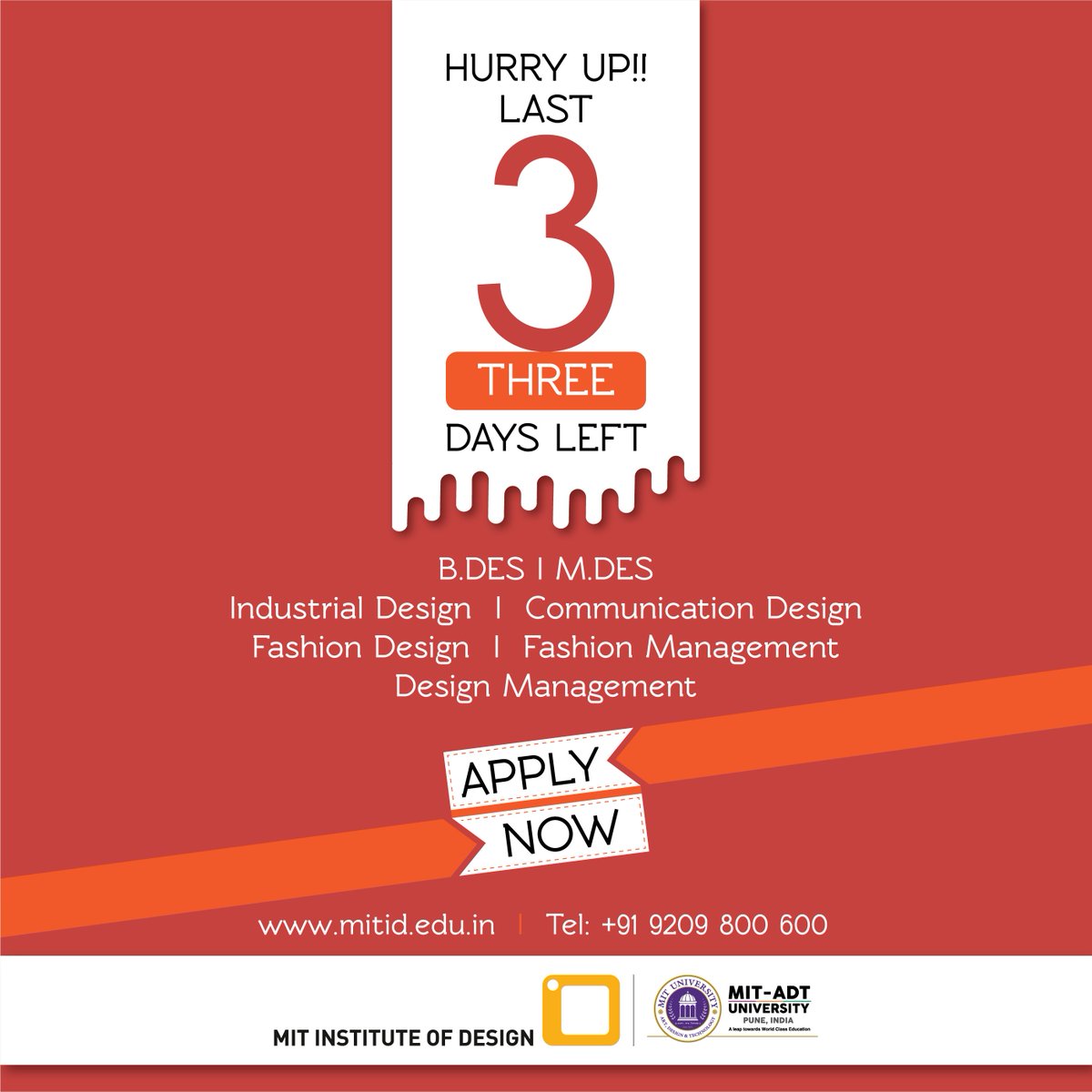 Hurry Up!!!! Last 3 days left
Apply Now: goo.gl/aB7HCU

#mitid #MITInstituteofDesign #InstituteofDesign #designeducation #industrialdesign #fashiondesign #fashioncourse #designmanagement #communicationdesign #management #design #innovation