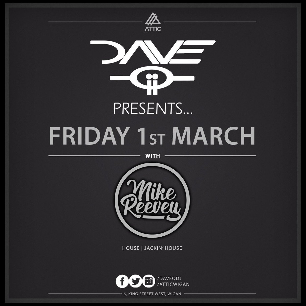 justdavethedj's tweet photo. Next up....
Week 26 @AtticWigan 
Friday 1st March 
Dave Q Presents...
Guest DJ: @mikereeveymusic 
@pierjamuk &amp; @VicWarehouse regular joins me on the Attic Stage 🙌🏼
#DaveQPresents #AtticWigan #HouseMusic #FridayNights #Wigan #WiganNightLife #Party #Project #NorthWest https://t.co/99oRn0CaXQ