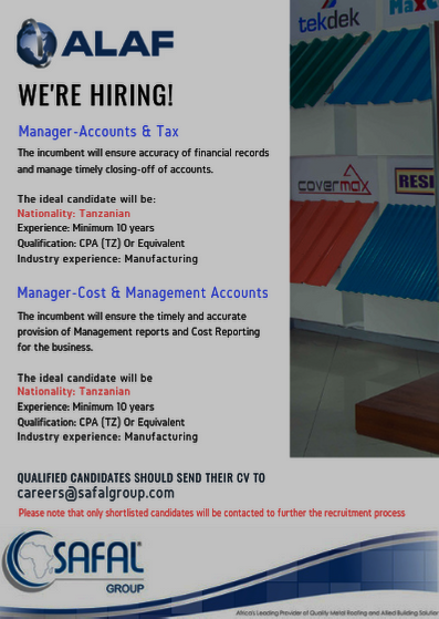The_Safal_Group's tweet photo. SAFAL GROUP VACANCYS: ALAF Limited (Tanzania)
1. Tax &amp; Accounts Manager 
2. Cost &amp; Management Accounts Manager 

Qualified candidates can send their CV in application to Careers@SafalGroup.com
 
View applicant criteria below

#SafalCareers #Safalgroup #WorkatAlaf #RoofingAfrica https://t.co/m9dgAGQpiU