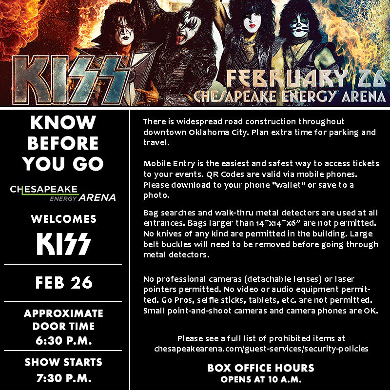 Who's ready to Rock & Roll All Night! 🤘
🔥Tonight we welcome KISS to Chesapeake Arena for the End of the Road Tour!🔥
Doors are scheduled to open at 6:30PM
Show starts at 7:30PM
#KISSinOKC #EndoftheRoad #PartyatthePeake #ROKC