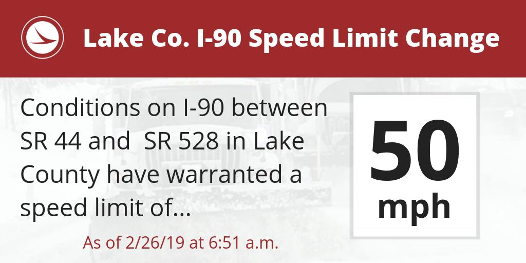 Current conditions on I-90 between SR 44 and SR 528 in #LakeCountyOH have warranted a speed limit of 50 mph as of 6:51 a.m. (2/26/2019)