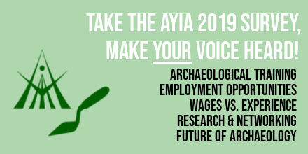 Hey student &amp; novice archaeologists! Want your voice heard? Take the AYIA survey on the current state of Irish archaeology! Your feedback will be presented at the IAI conference and set the AYIA agenda for 2020! Please send us any questions you have! tinyurl.com/AYIA-Survey-20…