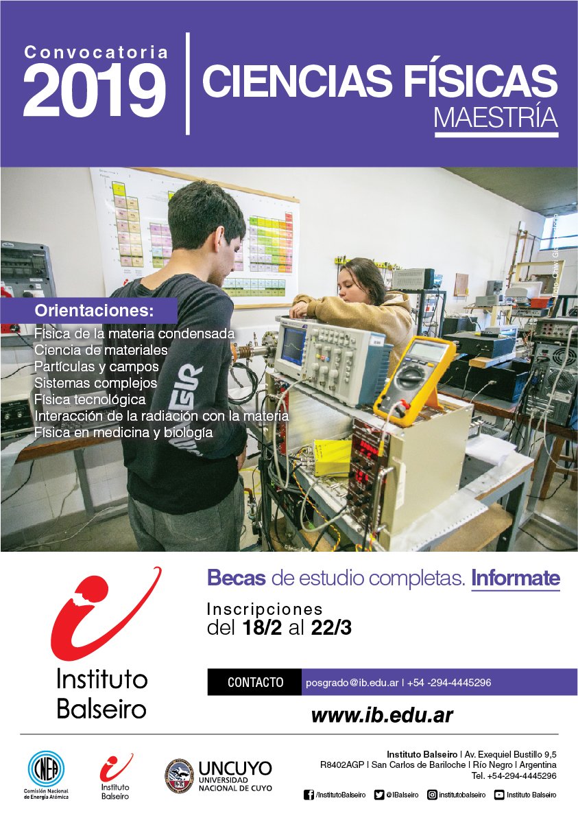 IBalseiro's tweet image. #Maestría en #Ciencias #Físicas del @IBalseiro
 Abierta la inscripción hasta el 22/3! Examen 5/4
#becas completas para los ingresantes
Info&amp;gt; ib.edu.ar/academicas/mae…
Noticia&amp;gt; tinyurl.com/ydh4xed4
cc @CNEA_Arg @UNCuyo