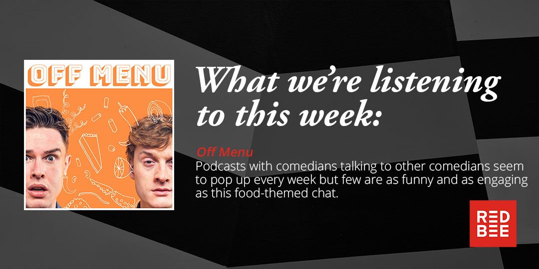 RedBeeCreative's tweet photo. #RedBeeRecommends Off Menu with @EdGambleComedy &amp; @JamesAcaster @OffMenuOfficial #podcast https://t.co/ftoNpcb6K2