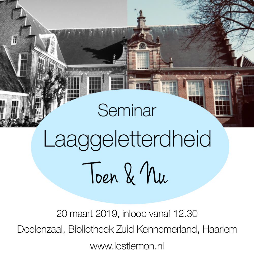LostLemonLab (@lostlemonlab) on Twitter photo Inspirerende gastsprekers nemen je mee in de geschiedenis van laaggeletterdheid. Hoe evolueerden de definities, de kijk en aanpak van onderwijsveld en overheid? Op welke wijze gingen we dit vraagstuk maatschappelijk te lijf? Toen en nu? Meld je aan! communicatie@lostlemon.nl Inspirerende gastsprekers nemen je mee in de geschiedenis van laaggeletterdheid. Hoe evolueerden de definities, de kijk en aanpak van onderwijsveld en overheid? Op welke wijze gingen we dit vraagstuk maatschappelijk te lijf? Toen en nu? Meld je aan! communicatie@lostlemon.nl