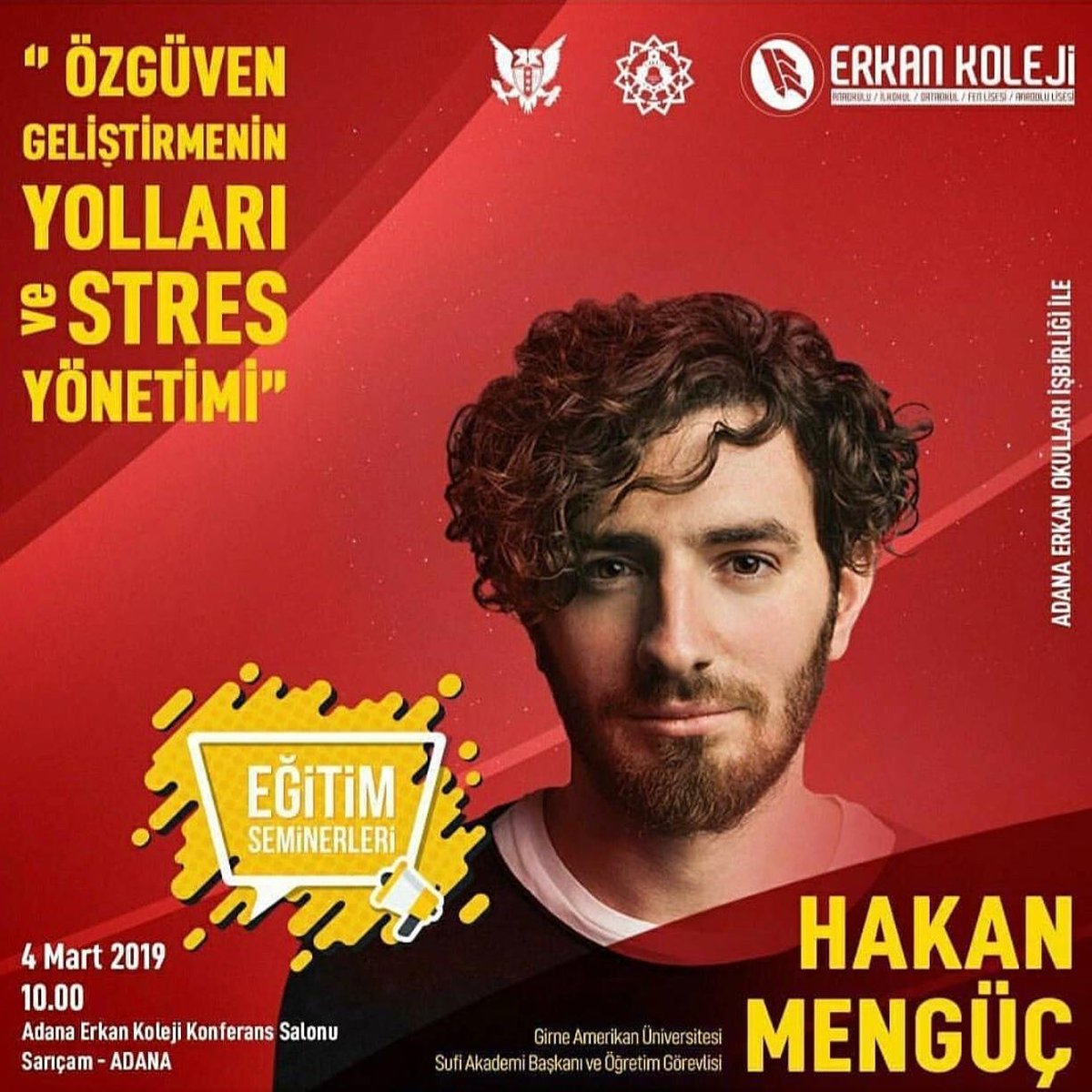 "Özgüven Geliştirmenin Yolları ve Stres Yönetimi" konulu eğitim semineriyle Hakan MENGÜÇ, 4 Mart saat 10.00'da Erkan Koleji’nde.
Lise öğrencilerimizin katılacağı, önemli ve etkili bilgileri içeren semineri sosyal medya hesaplarımızdan ve IG TV kanalımızdan takip edebilirsiniz.