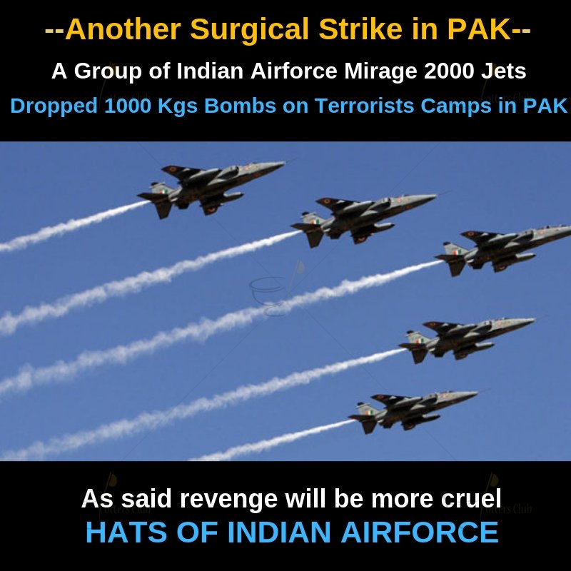 PottersClub_'s tweet photo. Another Surgical Strike!!!!
HATS OF TO INDIAN AIRFORCE. 🇮🇳🇮🇳

Visit: https://t.co/FQvR1RayIZ

#Surgicalstrike #India #pulwamaattack #potterclub #revengetime #revenge #airforce #modi #narendramodi #vandematram #LOC #pakistan #Revenge #surgicalstrike2 #pulwamaattack #CRPF #IAF https://t.co/TiUTikV3Fp