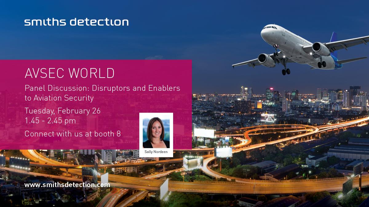 smithsdetection's tweet photo. Get the insights of Smiths Detection Aviation Security expert Sally Nordeen on the topic "Disruptors and Enablers to Aviation Security" at AVSEC World, Miami, FL today at 1.45pm #avsecwld #IATA https://t.co/4VcKP68EAL