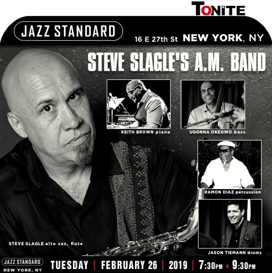 jazzsharing's tweet photo. →@JazzStandardNYC #NYC
STEVE SLAGLE'S A.M. BAND
#SteveSlagle two–time GRAMMY Award winner jazz-saxophonist, composer
→ https://t.co/f4ZVY9gBUM
W/ #KeithBrown #UgonnaOkegwo #RomanDiaz @TiemannJason
TONITE 7:30pm+9:30pm
→https://t.co/7ET7BRGLXm
>https://t.co/M3AOmU1piQ https://t.co/QBTCvQ6vaN