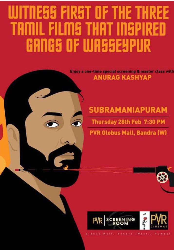 Anurag Kashyap (@anuragkashyap72) on Twitter photo <a href="/SasikumarDir/">M.Sasikumar</a> ‘S SUBRAMANIAPURAM ... only show this 28th at 7.30 pm. The film you don’t want to miss .. the film that inspired me to make GOW <a href="/SasikumarDir/">M.Sasikumar</a> ‘S SUBRAMANIAPURAM ... only show this 28th at 7.30 pm. The film you don’t want to miss .. the film that inspired me to make GOW