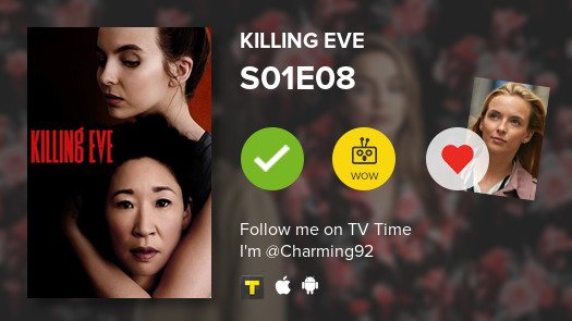 Nickakos's tweet photo. I've just watched episode S01E08 of Killing Eve! #tvtime https://t.co/LF122y2etl https://t.co/Ccds8vVQXK