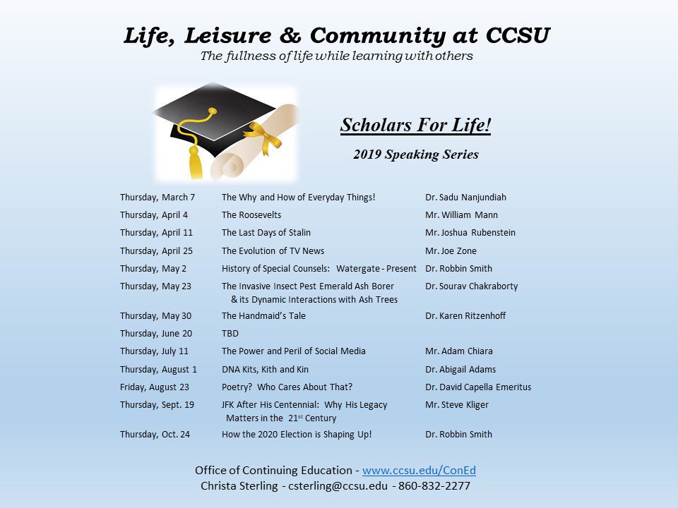 Check out CCSU's 2019 Scholars for Life! Speaking Series - Great talks and topics!
