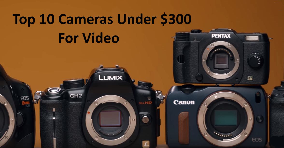 Top 10 Cameras Under $300 For Good Video Production 2019 cameraray.com/top-10-cameras… #cameras #deals #videography #cameradeals #sony #canon