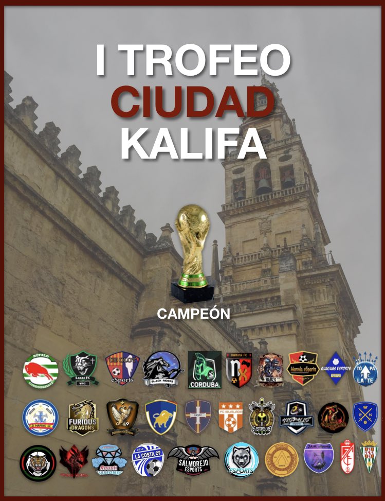 TrofeoK's tweet photo. 🖼 ¡Os presentamos el cartel oficial del “I TROFEO CIUDAD KALIFA”! 

⚔️ 30 equipos lucharán por el título de la Ciudad Califal. https://t.co/RsYslUu3Cy