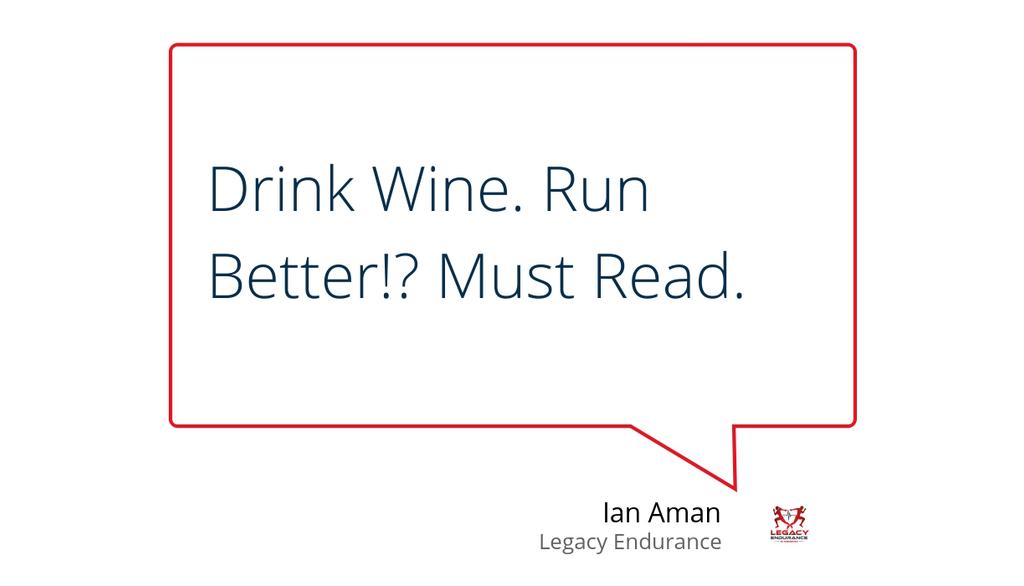 LegacyEndurance's tweet photo. "How wine effects runners" https://t.co/hhGxT7b7PR #running #Wine https://t.co/2QEbK8avej