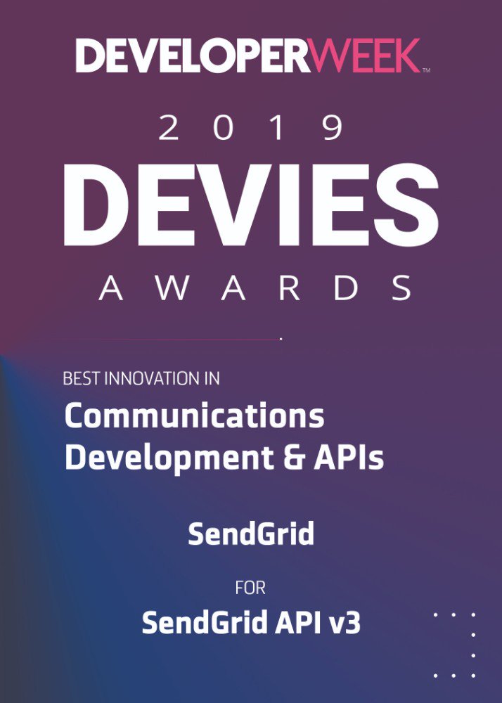 SendGrid's tweet image. Proud to earn the 2019 @DeveloperWeek #Devies for Best Innovation in Communications Development and APIs! 🙌 developerweek.com/awards/#winners
