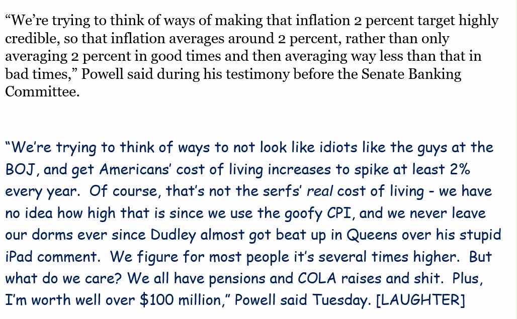 "But what do we care? We all have pensions and COLA raises and shit. Plus, I’m worth well over $100 million," [LAUGHTER]
